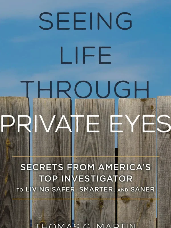 Seeing Life Through Private Eyes