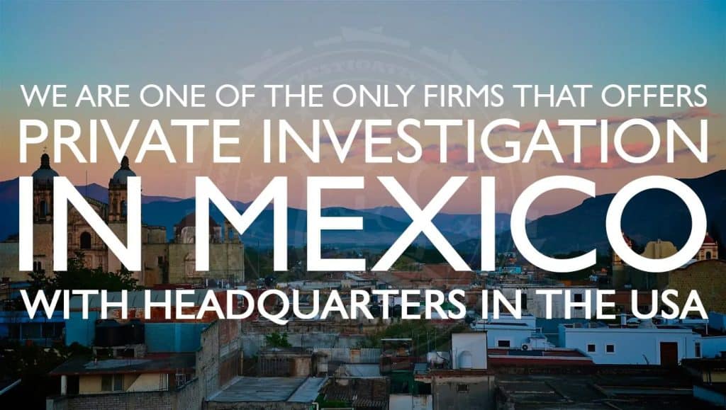 Private Investigator Mexico